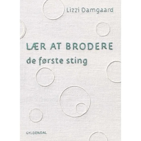 Lizzi Damgaard: Lær at brodere