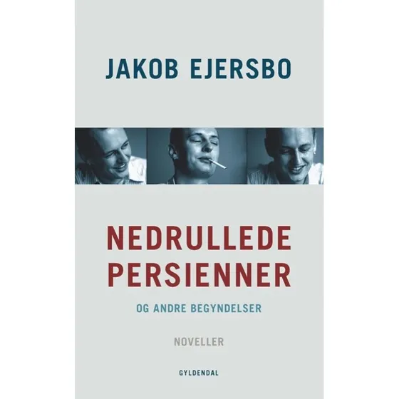 Jakob Ejersbo - Nedrullede persienner