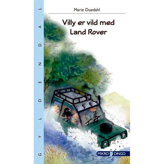 Marie Duedahl: Villy er vild med Land Rover