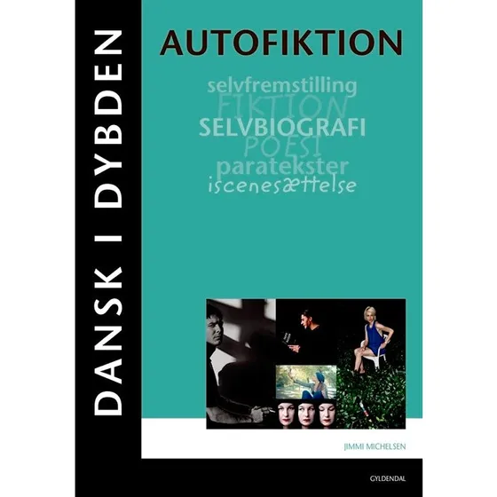 Dansk i dybden - Autofiktion