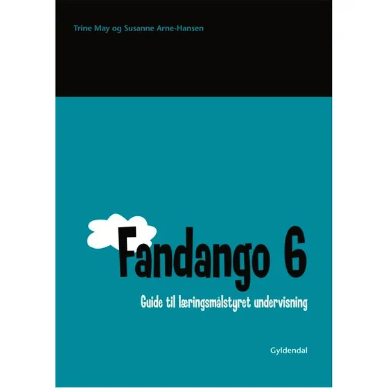 Fandango 6. Guide til læringsmålstyret undervisning