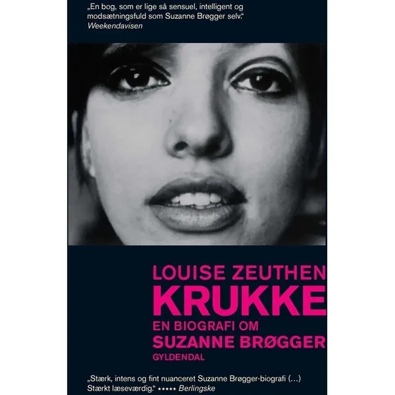 Krukke. En biografi om Suzanne Brøgger – Louise Zeuthen