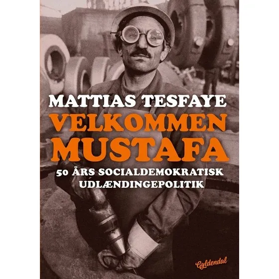 Velkommen Mustafa - Mattias Tesfaye