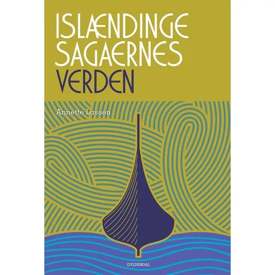 Gyldendal: Islændingesagaernes Verden