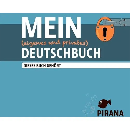 Pirana - Mein Eigenes Und Privates Deutschbuch