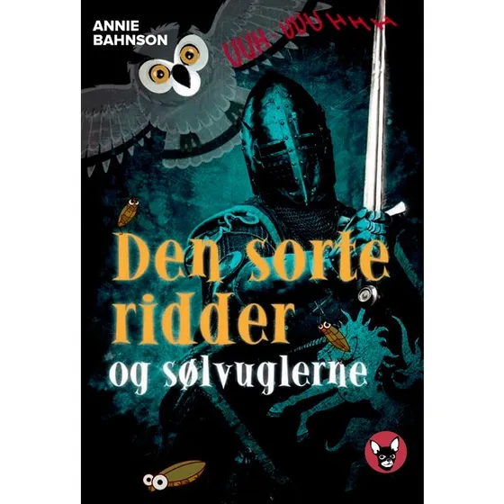 Annie Bahnson: Den sorte ridder og sølv-uglerne