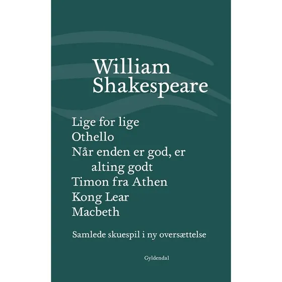 William Shakespeare: Samlede Skuespil / Bind 5
