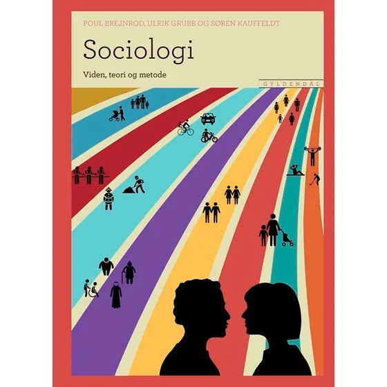 Ulrik Grubb: Sociologi - Viden, teori og metode, 2. udgave