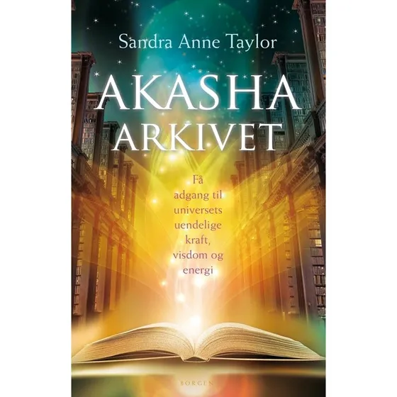 Akasha-arkivet - Sandra Anne Taylor