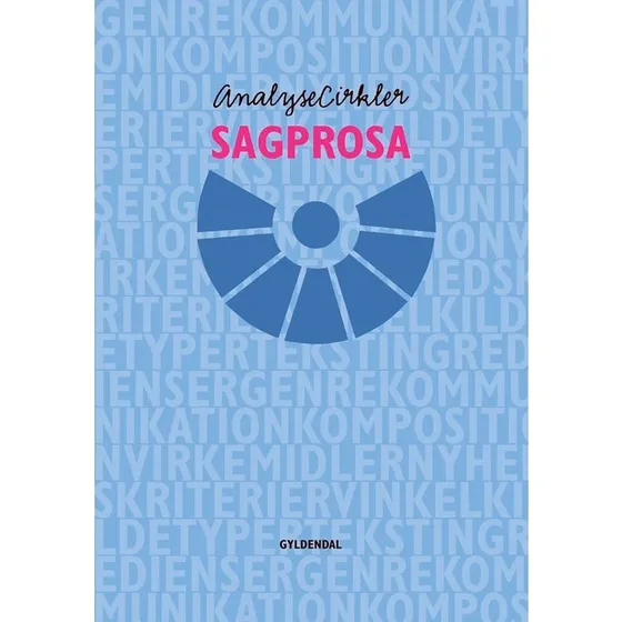 AnalyseCirkler. Sagprosa - Nina Greve Rosen