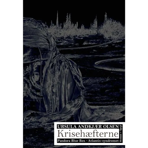 Ursula Andkjær Olsen: Krisehæfterne