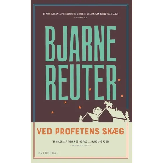 Bjarne Reuter: Ved Profetens Skæg