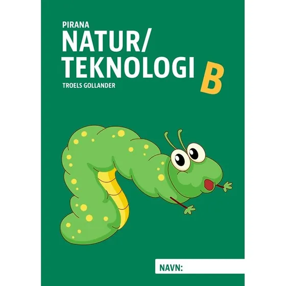 Pirana Natur/teknologi B - Sjov og varieret træning med digital adgang