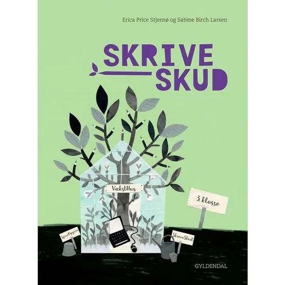 SkriveSkud 3. klasse – Sabine Birch Larsen