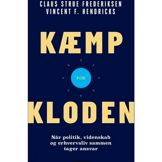 Kæmp for kloden - Vincent F. Hendricks