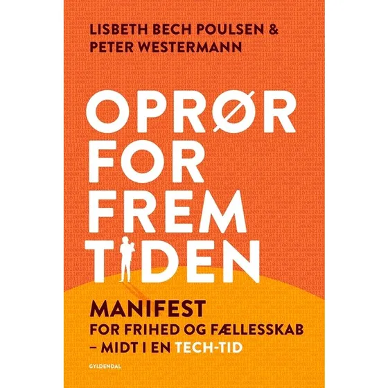 Lisbeth Bech Poulsen: Oprør for Fremtiden