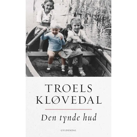 Den tynde hud - Troels Kløvedal