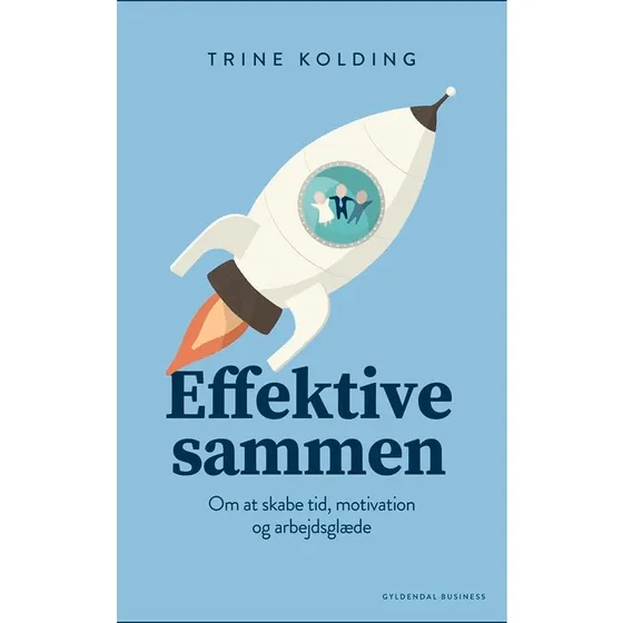 Effektive Sammen - Trine Kolding