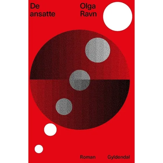 De Ansatte - Olga Ravn