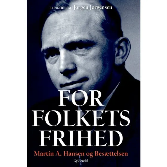 For Folkets Frihed - Martin A. Hansen