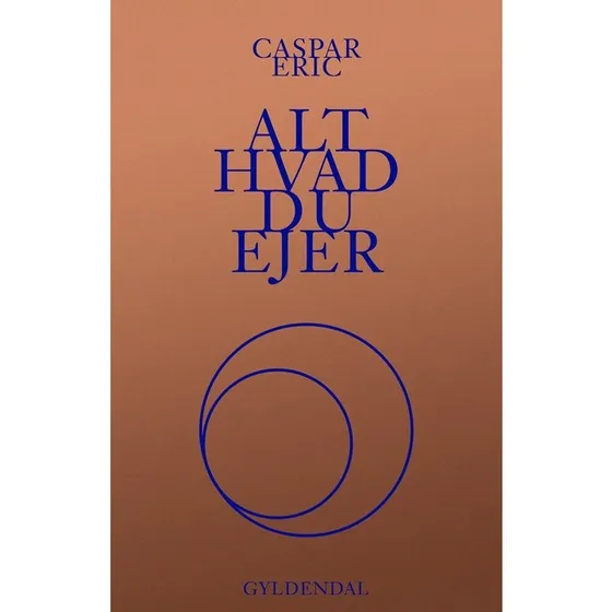 Caspar Eric - Alt hvad du ejer