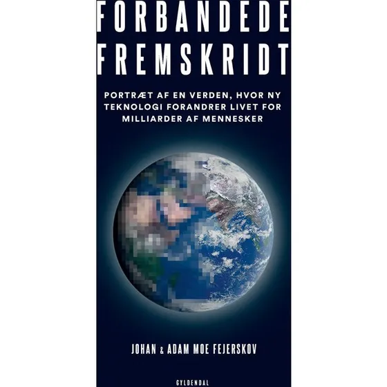 Forbandede Fremskridt - Johan Moe Fejerskov
