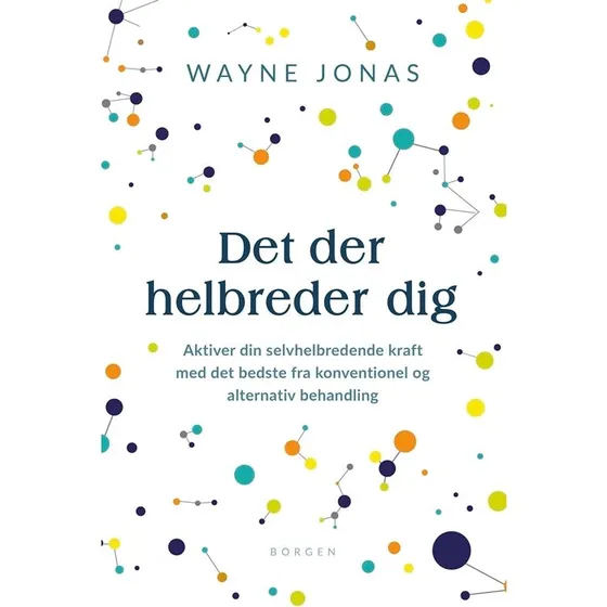 Wayne Jonas - Det der helbreder dig