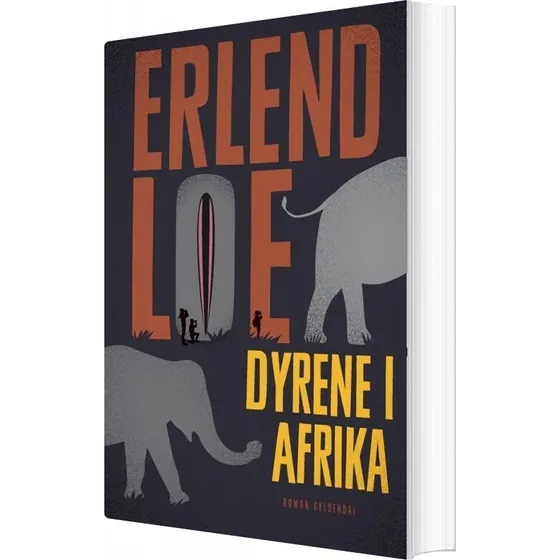 Dyrene i Afrika - Erlend Loe