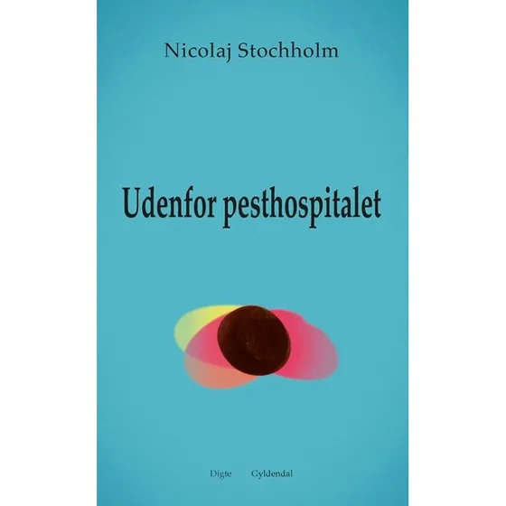 Nicolaj Stochholm - Udenfor Pesthospitalet