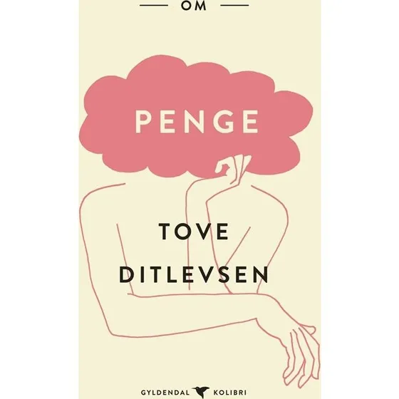 Tove Ditlevsen - Om Penge