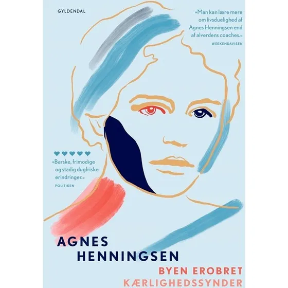 Agnes Henningsen: Byen erobret / Kærlighedssynder