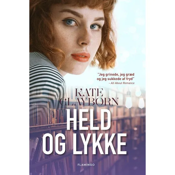 Held og Lykke - Kate Clayborn