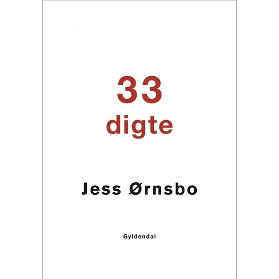 Jess Ørnsbo: 33 Digte