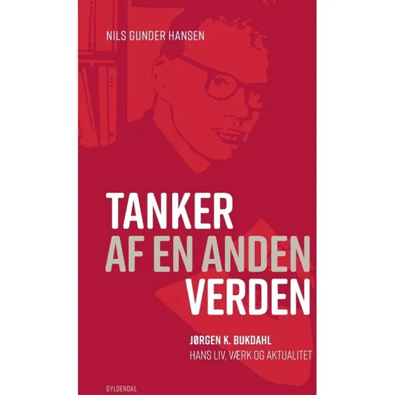 Nils Gunder Hansen: Tanker af en anden verden