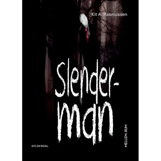 Mellem_rum. Slenderman - Rasmussen