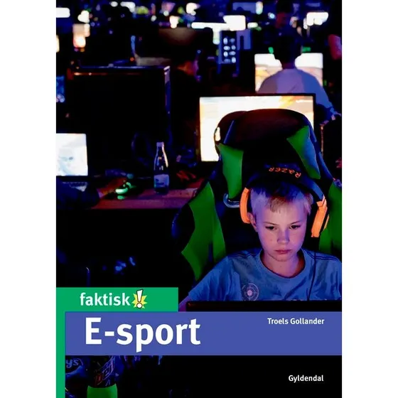 E-sport af Troels Gollander