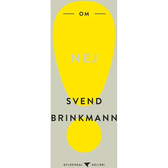 Svend Brinkmann: Om Nej