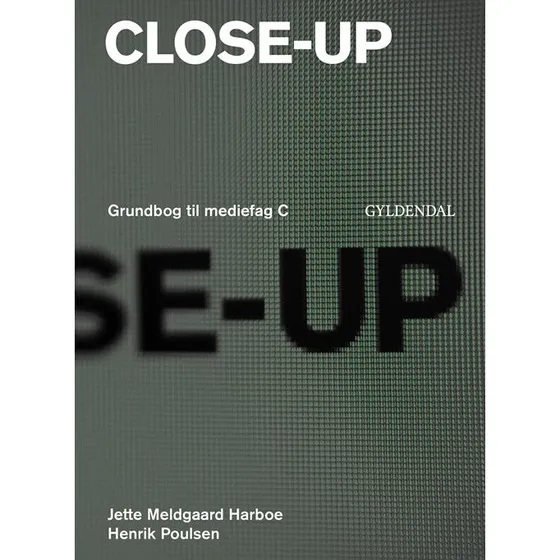 Close-Up - Henrik Poulsen - Grundbog i medier C
