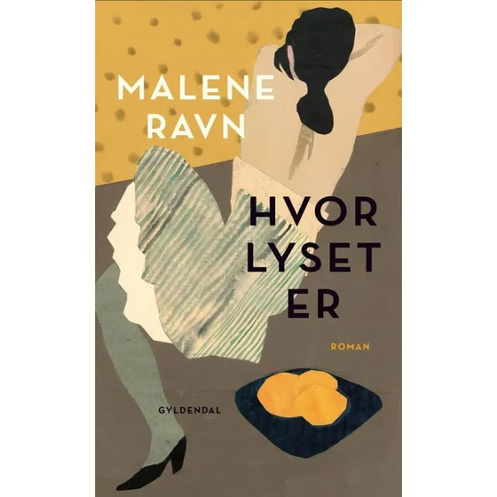 Malene Ravn: Hvor lyset er