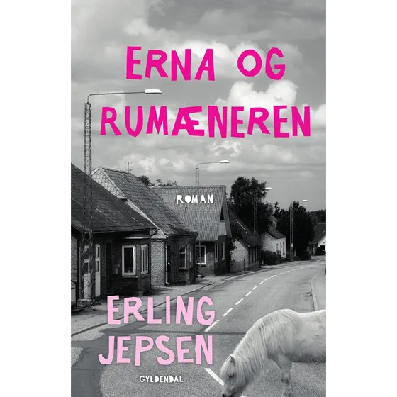 Erling Jepsen: Erna og Rumæneren