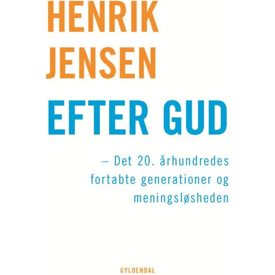 Efter Gud - Henrik Jensen