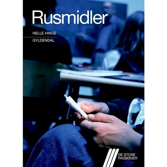 Helle Hinge: Rusmidler