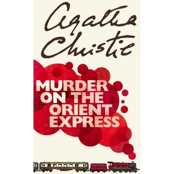 Agatha Christie - Murder on the Orient Express