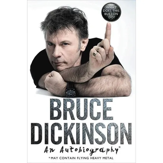 Bruce Dickinson – What Does This Button Do? – Engelsk bog