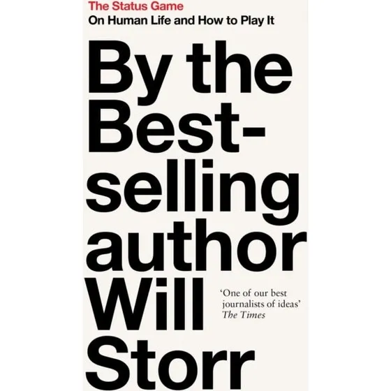The Status Game – Will Storr