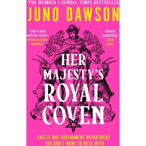 Her Majesty's Royal Coven - Juno Dawson