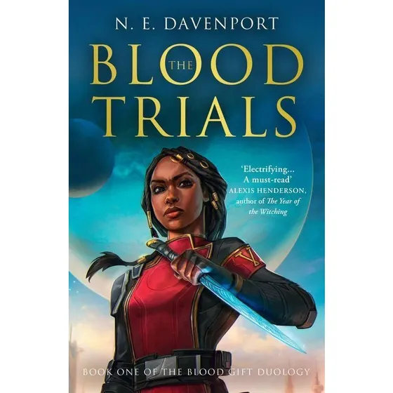 The Blood Trials - N. E. Davenport