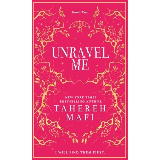 Tahereh Mafi: Unravel Me – Collector's Edition