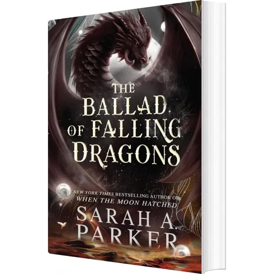 The Ballad of Falling Dragons - Sarah A. Parker