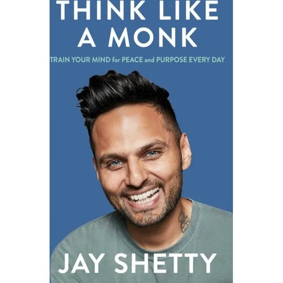 Jay Shetty - Think Like a Monk